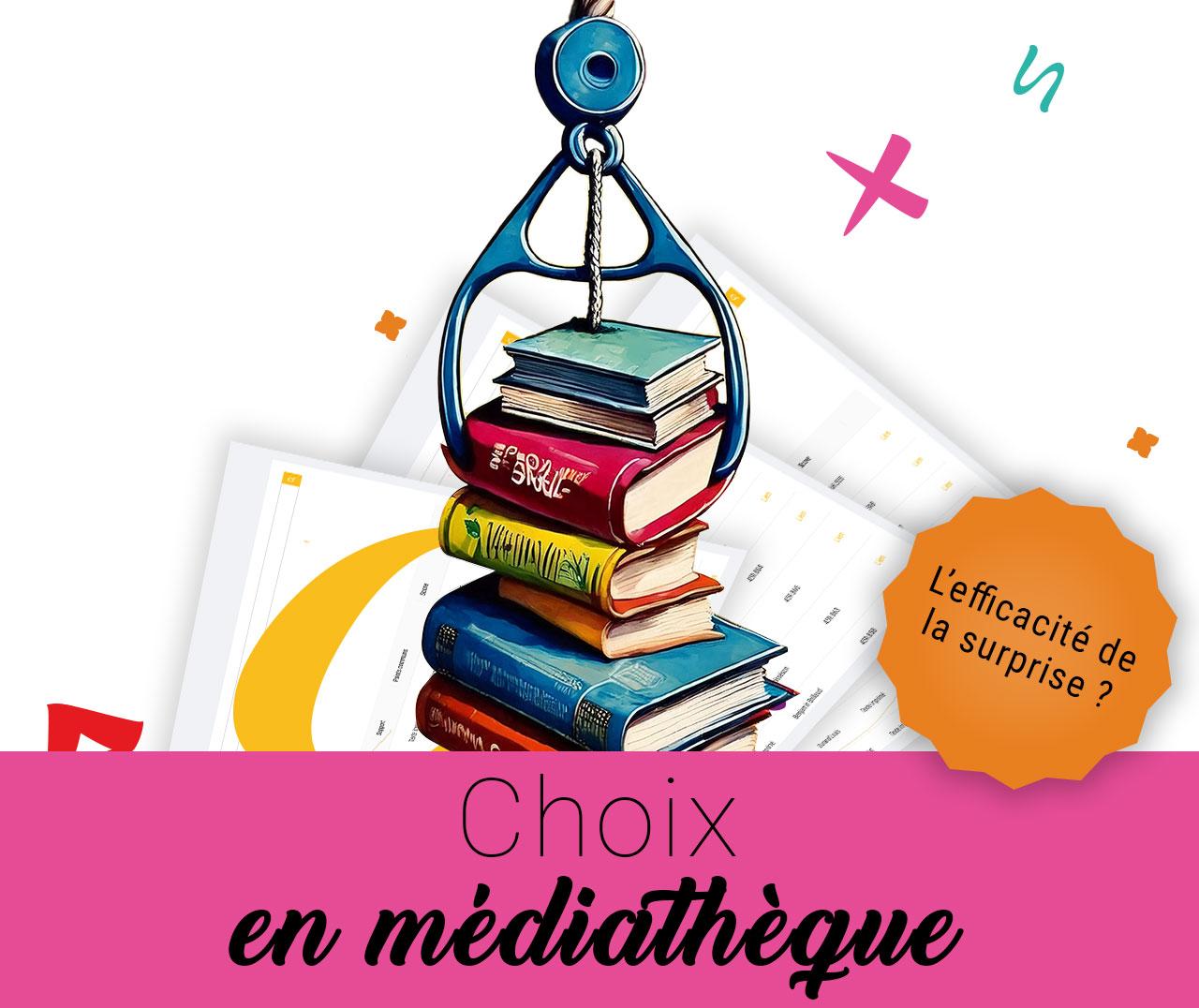 Choix en bibliothèque
