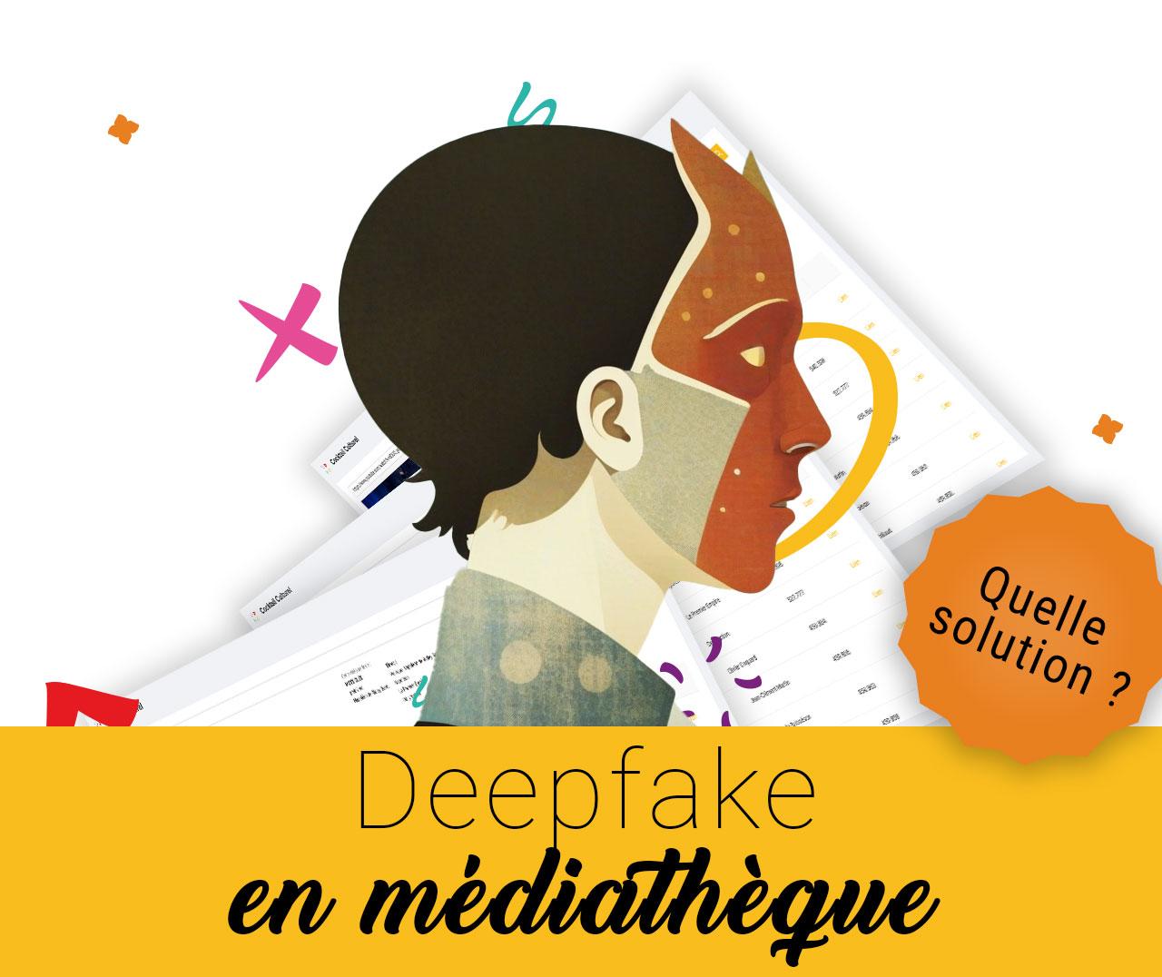 Deepfake en médiathèque