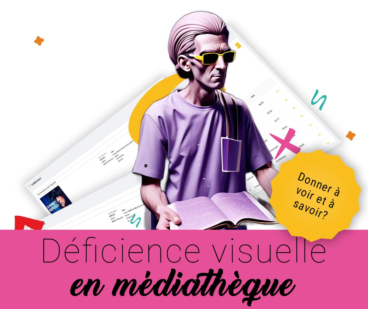 Déficience visuelle en médiathèque