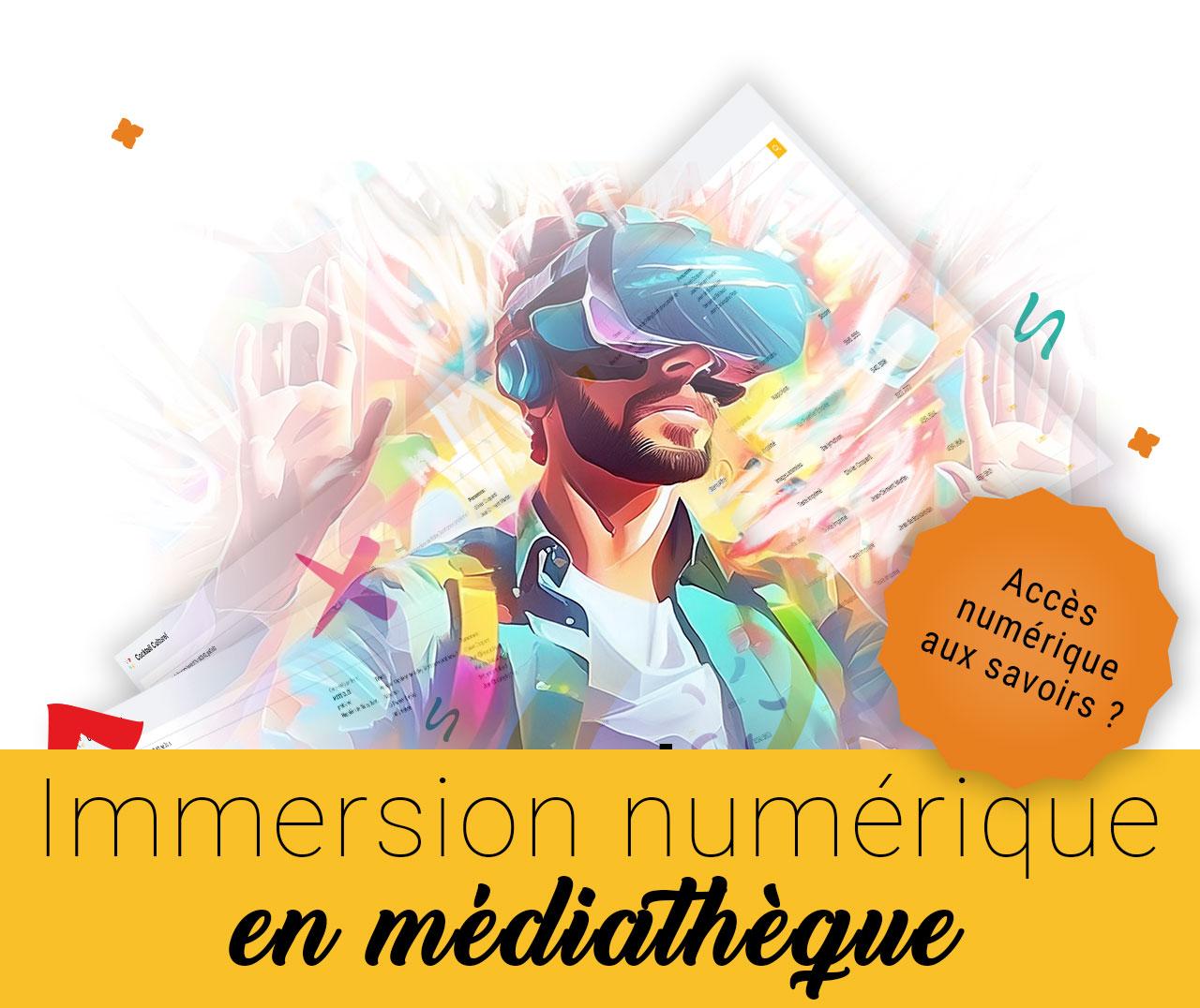 Immersion numérique en médiathèque