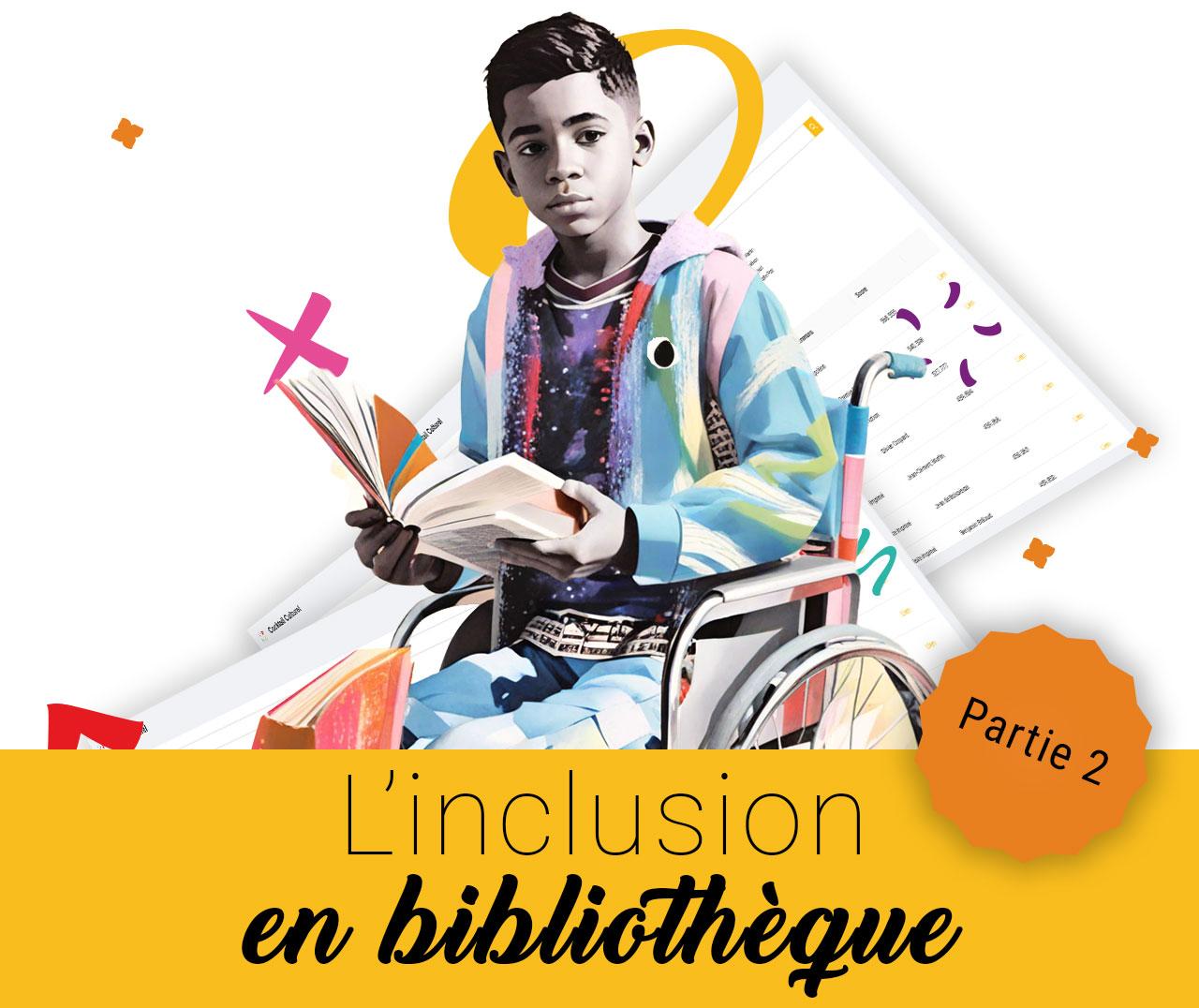 Inclusion en médiathèque 2