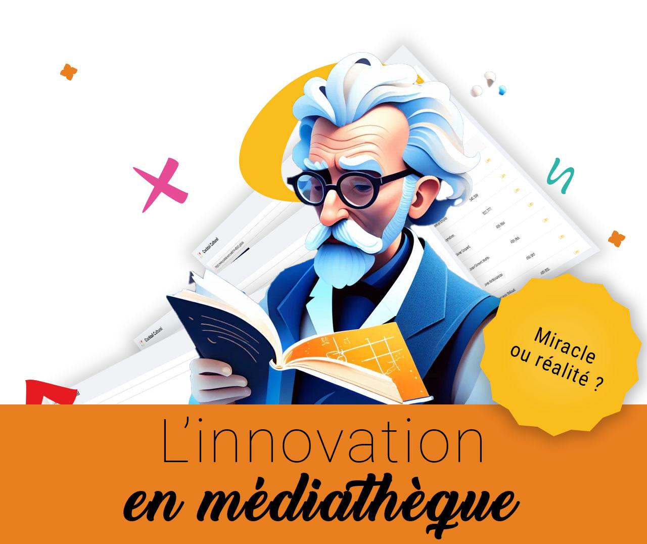 Innovation en médiathèque