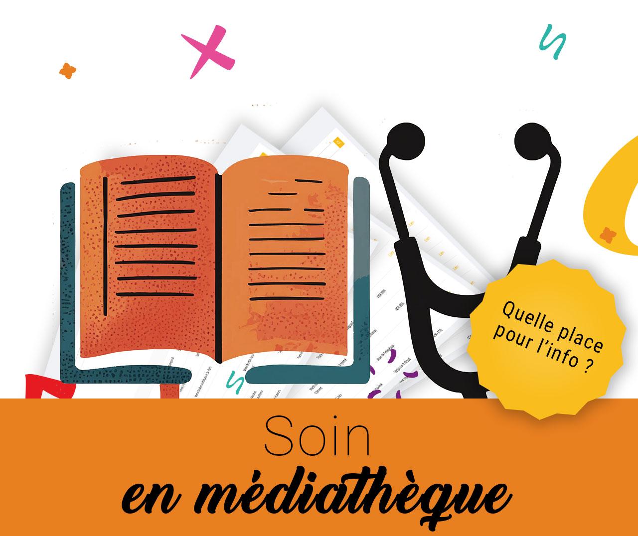 Soin en  médiathèque