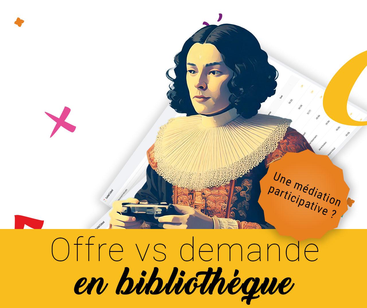 Offre vs demande en bibliothèque