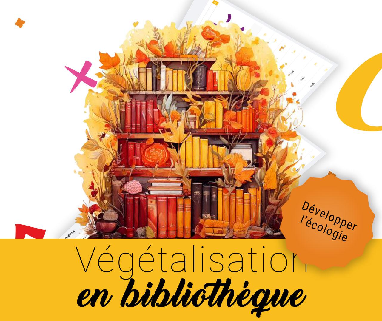 Végétalisation en bibliothèque