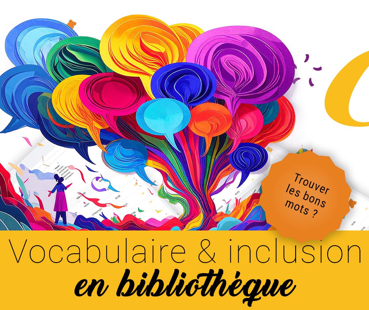Vocabulaire et inclusion en bibliothèque